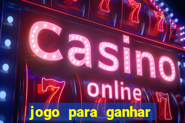 jogo para ganhar dinheiro no pix sem depositar nada